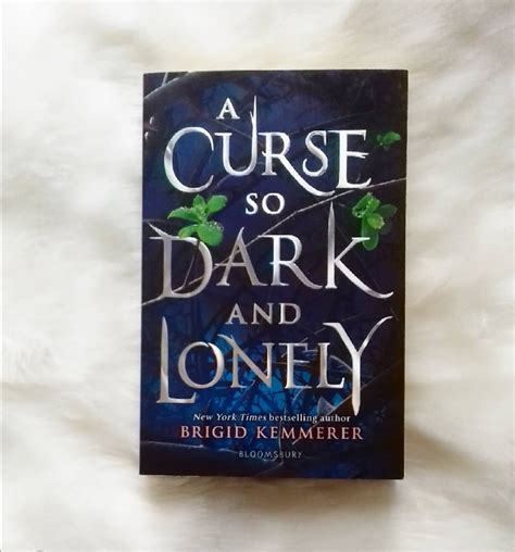 The second book in the a curse so dark and lonely trilogy